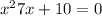  x^{2}7x+10=0