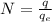 N= \frac{q}{q _{e} } 