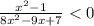  \frac{ x^{2} -1}{8 x^{2}-9x+7 } <0