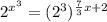 2^{x^3}=(2^3)^{\frac{7}{3}x+2}