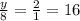 \frac{y}{8} = \frac{2}{1} =16