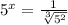 5^x=\frac{1}{\sqrt[3]{5^2}}