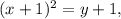 (x+1)^2=y+1,