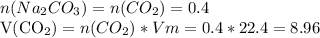 n(Na_2CO_3) = n (CO_2) = 0.4&#10;&#10;V(CO_2) = n(CO_2) * Vm = 0.4 * 22.4 = 8.96