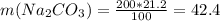 m(Na_2CO_3) = \frac{200 * 21.2}{100} = 42.4