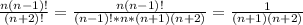 \frac{n(n-1)!}{(n+2)!}=\frac{n(n-1)!}{(n-1)!*n*(n+1)(n+2)}=\frac{1}{(n+1)(n+2)}