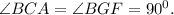 \angle BCA=\angle BGF=90^0.