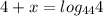 4+x=log_{44} 4