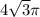 4\sqrt{3}\pi