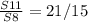 \frac{S11}{S8} =21/15