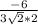 \frac{-6}{3 \sqrt{2} *2}