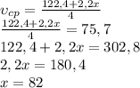\upsilon_{cp}=\frac{122,4+2,2x}4\\\frac{122,4+2,2x}4=75,7\\122,4+2,2x=302,8\\2,2x = 180,4\\x=82