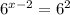 6^{x-2}=6^{2}