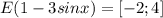 E(1-3sinx)=[-2;4]