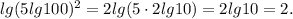 lg(5lg100)^2=2lg(5\cdot2lg10)=2lg10=2.