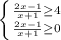 \left \{ {{\frac{2x-1}{x+1} \geq 4} \atop {\frac{2x-1}{x+1} \geq 0}} \right.