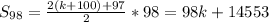 S_{98}=\frac{2(k+100)+97}{2}*98=98k+14553