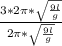 \frac{3*2\pi*\sqrt{\frac{9l}{g}}}{2\pi*\sqrt{\frac{9l}{g}}}