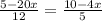 \frac{5-20x}{12} = \frac{10-4x}{5}