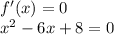 f'(x)=0 \\ x^2-6x+8=0