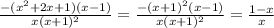 \frac{-(x^2+2x+1)(x-1)}{x(x+1)^2} = \frac{-(x+1)^2(x-1)}{x(x+1)^2} = \frac{1-x}{x}