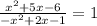 \frac{x^{2}+5x-6}{-x^{2}+2x-1}=1