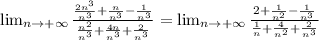 \lim_{n \to +\infty} \frac{ \frac{2n^3}{n^3}+ \frac{n}{n^3}- \frac{1}{n^3} }{ \frac{n^2}{n^3}+ \frac{4n}{n^3}+\frac{2}{n^3} }=\lim_{n \to +\infty} \frac{2+ \frac{1}{n^2}- \frac{1}{n^3} }{ \frac{1}{n}+ \frac{4}{n^2}+\frac{2}{n^3} }