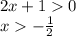 2x+10 \\ x- \frac{1}{2}