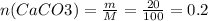 n(CaCO3)=\frac{m}{M}=\frac{20}{100}=0.2
