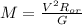 M=\frac{V^2R_{or}}{G}
