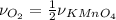 \nu_{O_2} = \frac{1}{2}\nu_{KMnO_4} 