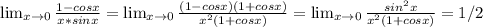 \lim_{x \to 0} \frac{1-cosx}{x*sinx}= \lim_{x \to 0} \frac{(1-cosx)(1+cosx)}{x^2(1+cosx)}= \lim_{x \to 0} \frac{sin^2x}{x^2(1+cosx)}=1/2