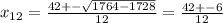 x_{12}=\frac{42+-\sqrt{1764-1728}}{12}=\frac{42+-6}{12} 