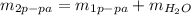 m_{2p-pa} = m_{1p-pa} + m_{H_2O}