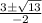 \frac{3\pm\sqrt{13}}{-2}