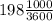 198\frac{1000}{3600}