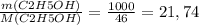 \frac{m(C2H5OH)}{M(C2H5OH)}= \frac{1000}{46}= 21,74