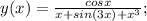 y(x)=\frac{cos x}{x+sin(3x)+x^3};
