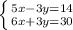 \left \{ {{5x-3y=14} \atop {6x+3y=30}} \right.