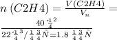 n \: (C2H4) = \frac{V(C2H4)}{V_{n}} = \: \\ \frac{40 \: {дм}^{2}}{22 \: {дм}^{3} /моль} = 1.8 \: моль