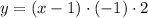 y=(x - 1) \cdot (-1) \cdot 2
