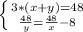 \left \{ {{3*(x+y)=48} \atop {\frac{48}{y}=\frac{48}{x}-8}} \right.