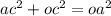 {ac}^{2} + {oc}^{2} = {oa}^{2}