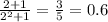 \frac{2 + 1}{2^2+1} = \frac{3}{5} = 0.6