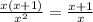 \frac{x(x+1)}{x^2} = \frac{x+1}{x}