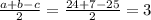\frac{a+b-c}{2}=\frac{24+7-25}{2}=3