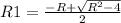 R1=\frac{-R+\sqrt{R^2-4}}{2}