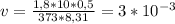 v = \frac{1,8*10*0,5}{373*8,31} = 3*10^{-3}