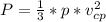 P = \frac{1}{3}*p*v^2_{cp}