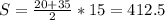 S=\frac{20+35}{2}*15=412.5